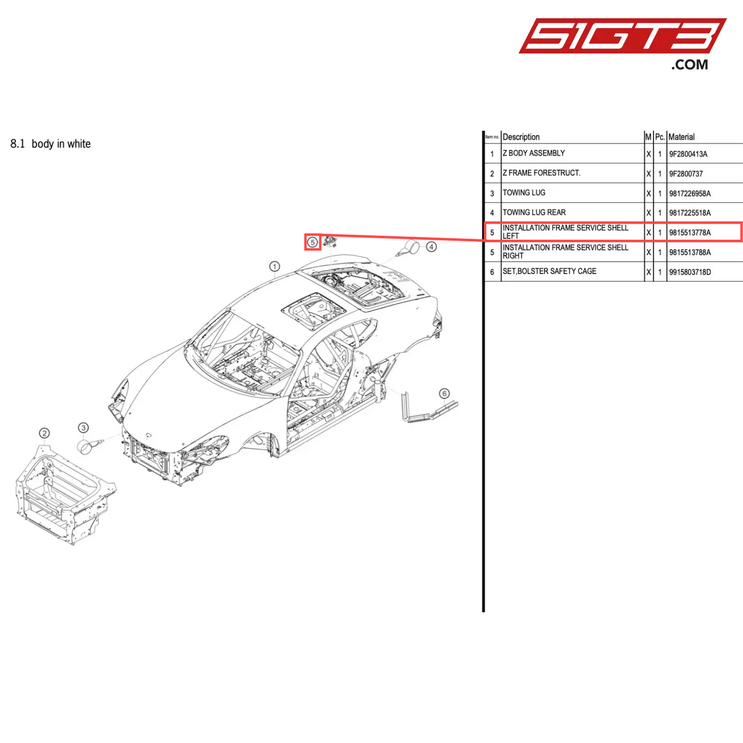 INSTALLATION FRAME SERVICE SHELL LEFT - 9815513778A [PORSCHE 718 Cayman GT4 RS Clubsport]