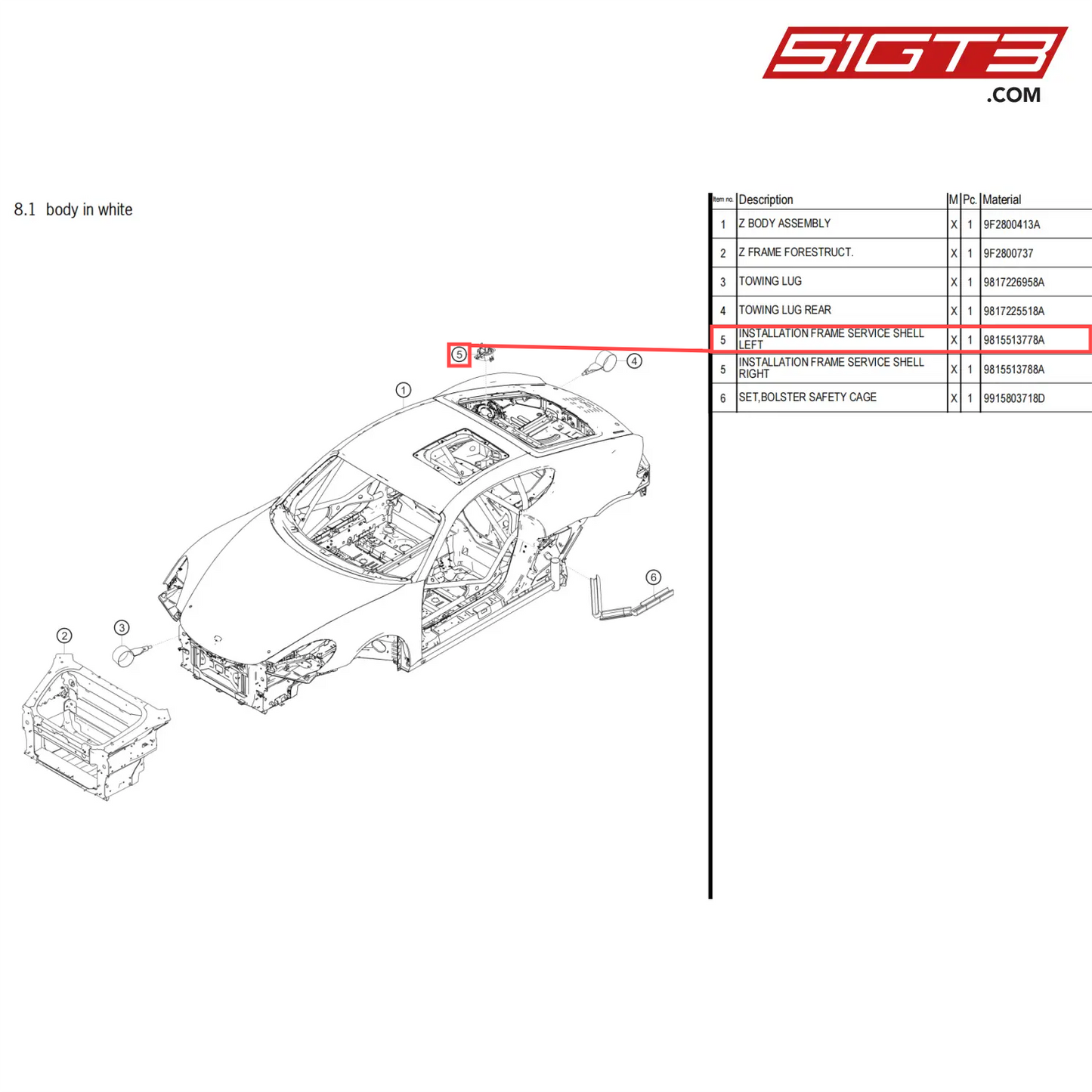 INSTALLATION FRAME SERVICE SHELL LEFT - 9815513778A [PORSCHE 718 Cayman GT4 Clubsport]