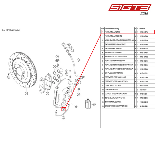 FIXED CALIPER FA LEFT - 9913514278A [PORSCHE Cayman 981 GT4 Clubsport]