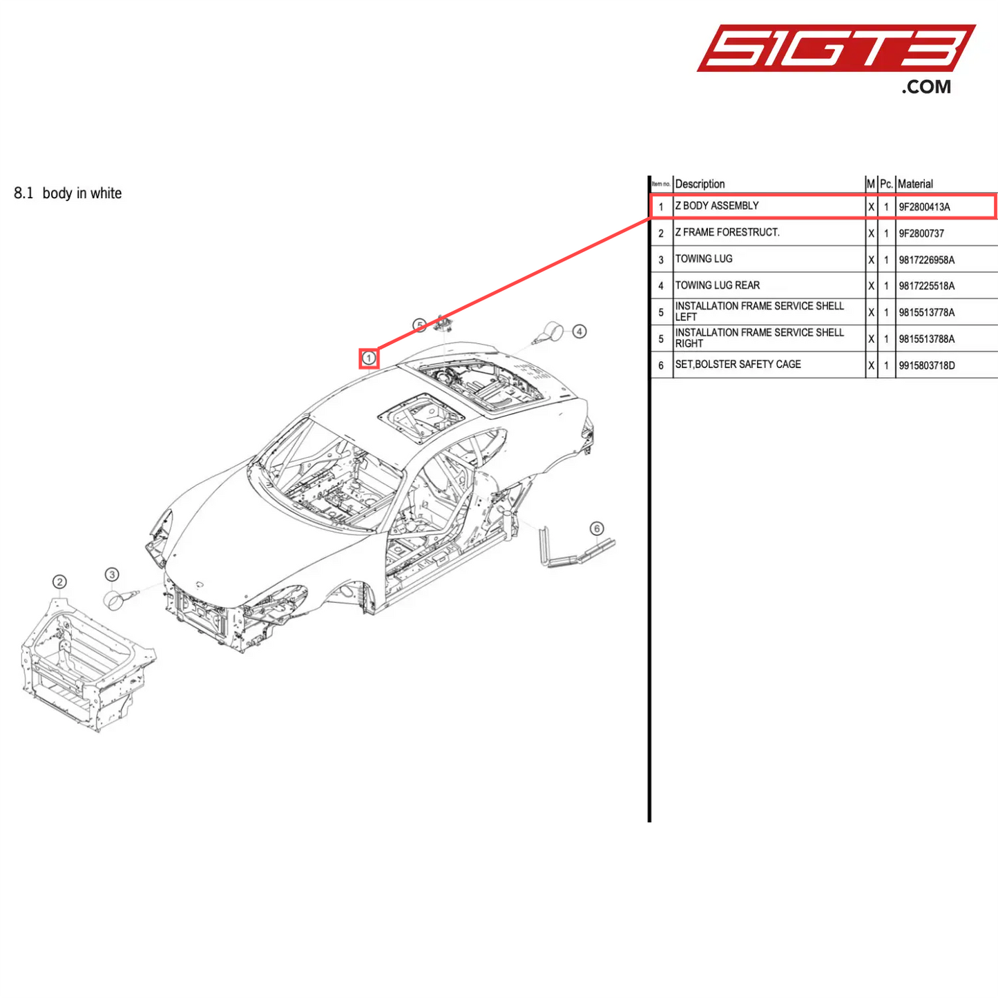 Z BODY ASSEMBLY - 9F2800413A [PORSCHE 718 Cayman GT4 RS Clubsport]